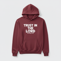 Hoodie bordeaux Trust In The Lord avec verset Proverbes 3:5-6